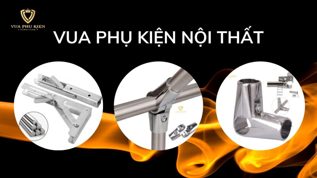 Vua phụ kiện nội thất